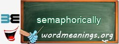 WordMeaning blackboard for semaphorically